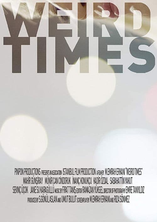 Weird Times poster