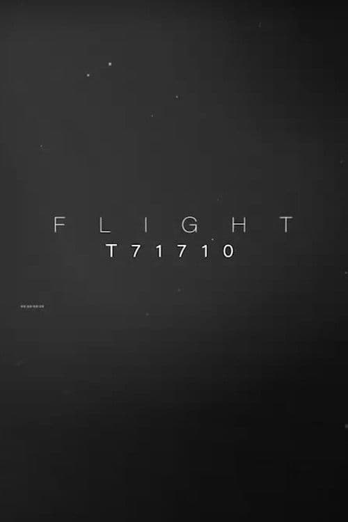 Flight T71710 poster