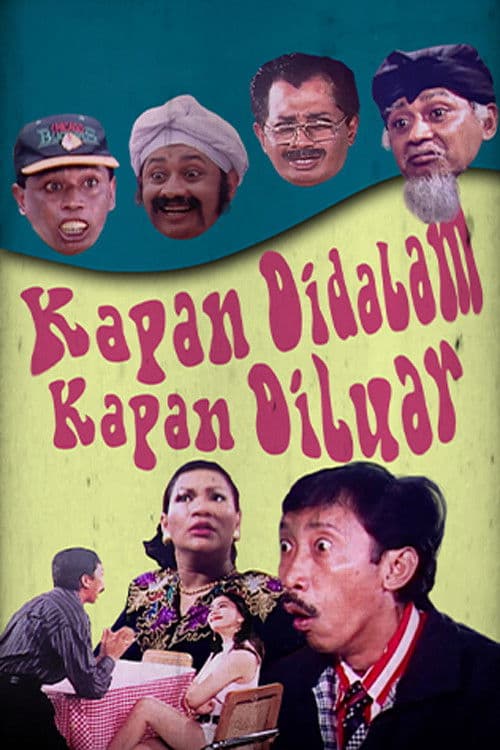 Kapan di Dalam Kapan di Luar poster