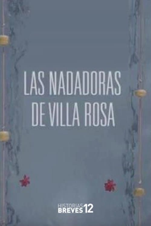 Las nadadoras de Villa Rosa poster