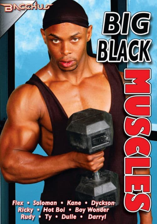 Big Black Muscles poster