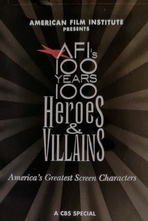 AFI's 100 Years... 100 Heroes & Villains poster