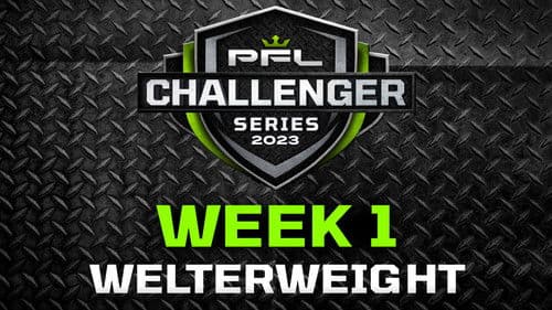 PFL 2023 Challenger Series: Week 1/Welterweights - Barbosa vs. Babulaidze poster