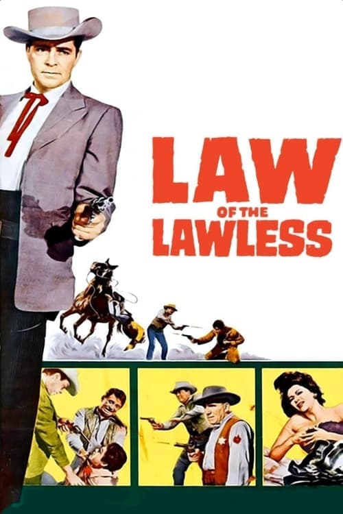 Law of the Lawless poster
