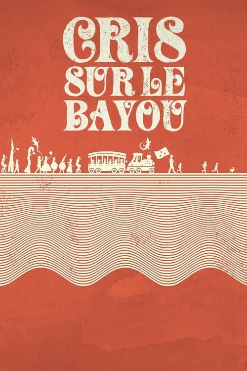 Cris sur le bayou poster