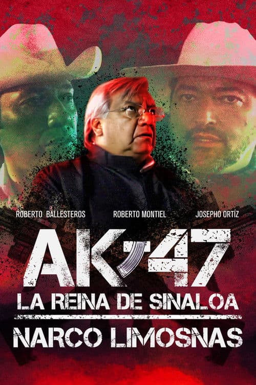 AK-47 La reina de Sinaloa: Narco Limosnas poster