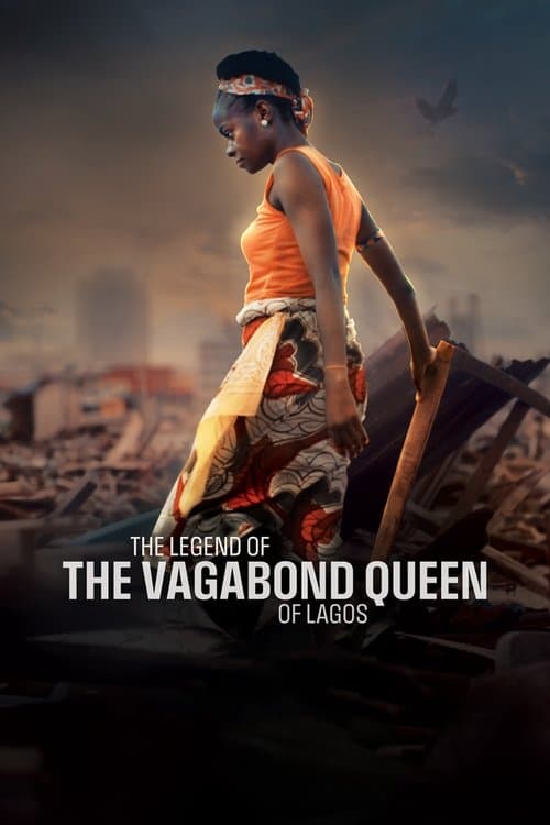 The Legend of the Vagabond Queen of Lagos poster
