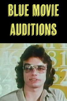 Blue Movie Auditions poster