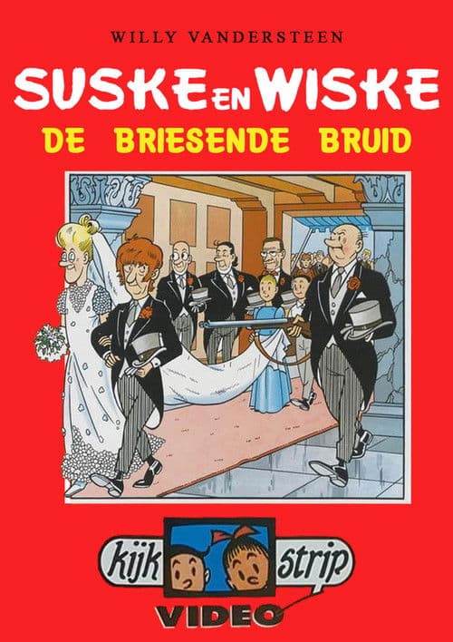 Suske en Wiske - De Briesende Bruid poster