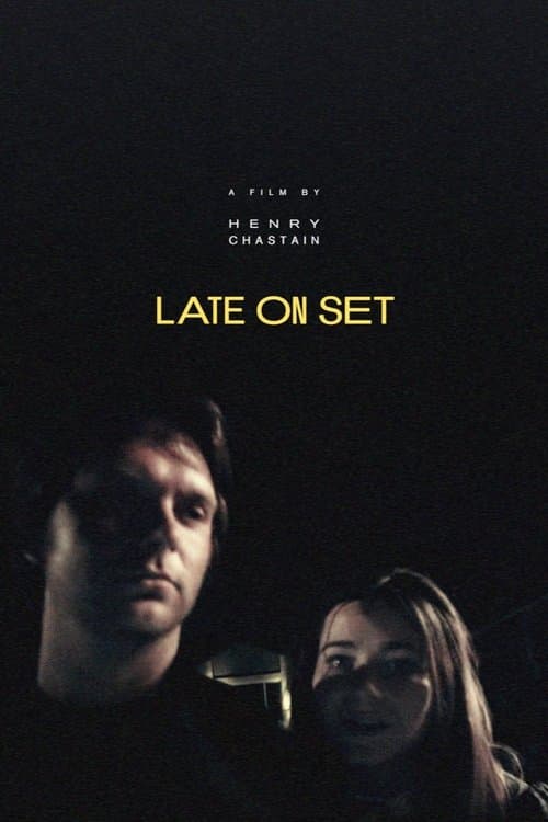 Late on Set poster