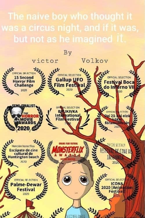 The Naive Boy Who Thought It Was A Night At The Circus, And It Was, But Not As He Had Imagined. poster