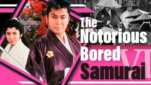 The Notorious Bored Samurai 6 poster