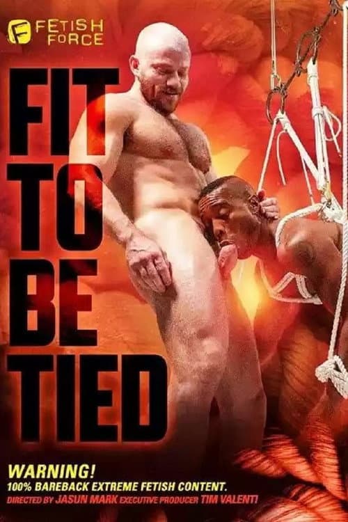 Fit To Be Tied poster