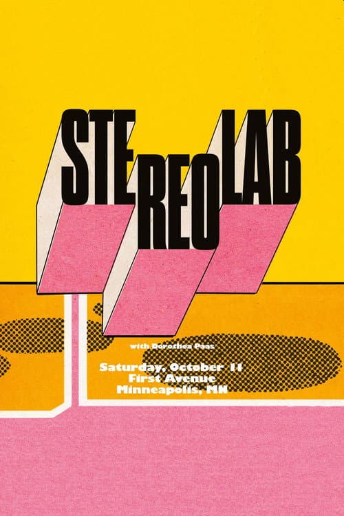 Stereolab: Live in Concert at First Avenue in Minneapolis, October 11, 2025 poster