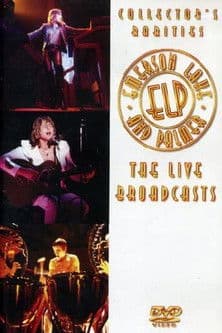 Emerson, Lake and Palmer: The Live Broadcasts poster