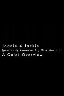 Joanie 4 Jackie: A Quick Overview