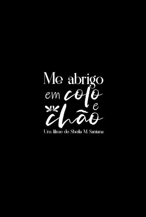 Me Abrigo em Colo e Chão poster