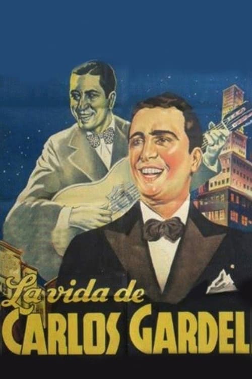 La vida de Carlos Gardel poster