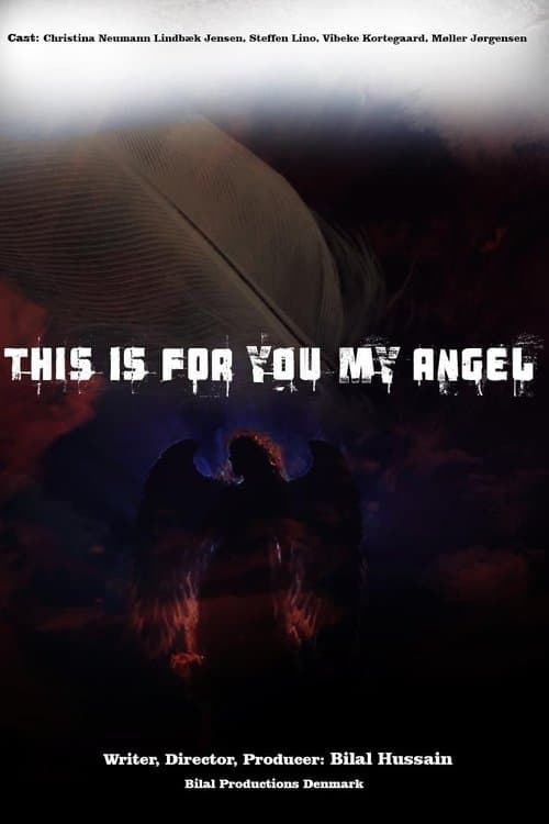 This Is for You My Angel poster