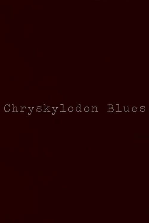Chryskylodon Blues poster