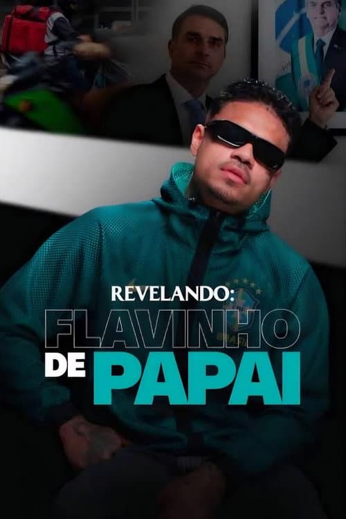 Flavinho de Papai poster