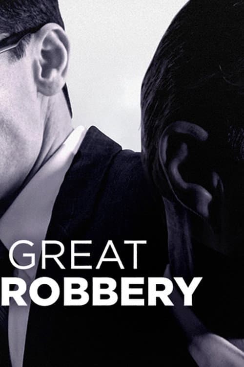The Great Train Robbery: A Copper's Tale poster