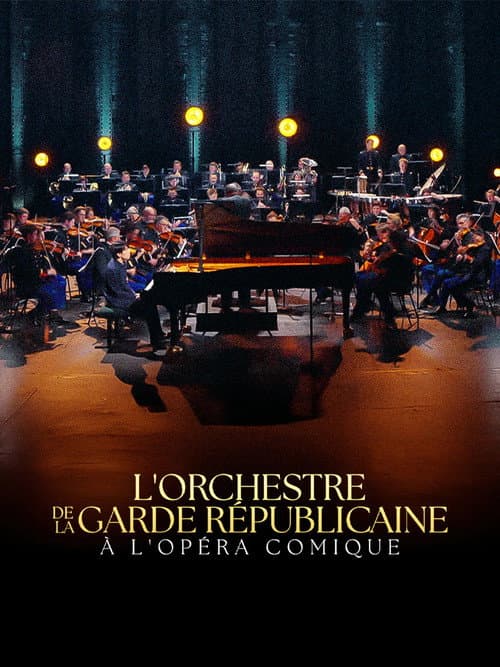 L'Orchestre de la Garde Républicaine à l'Opéra-Comique poster