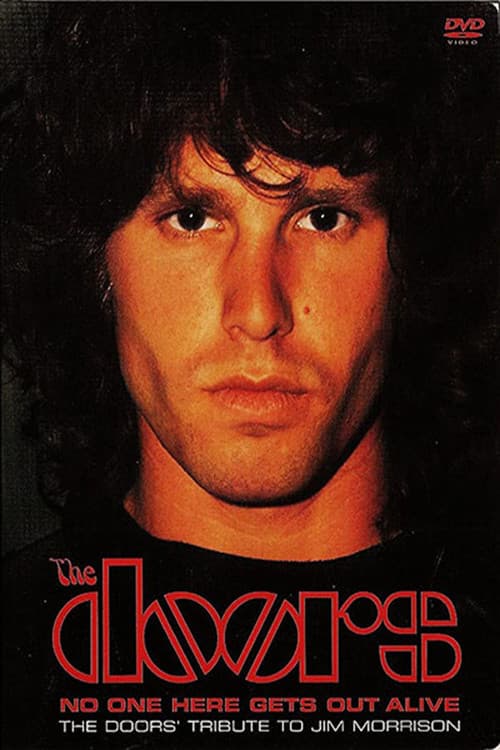 No One Here Gets Out Alive: A Tribute To Jim Morrison poster