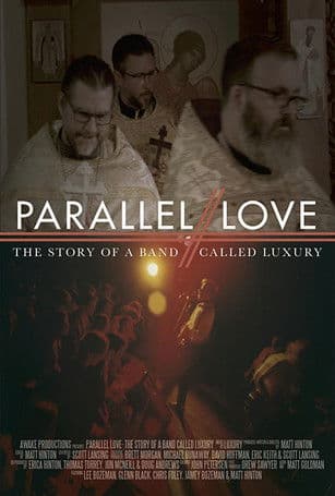 Parallel Love: The Story of a Band Called Luxury