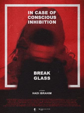 In Case of Conscious Inhibition, Break Glass poster