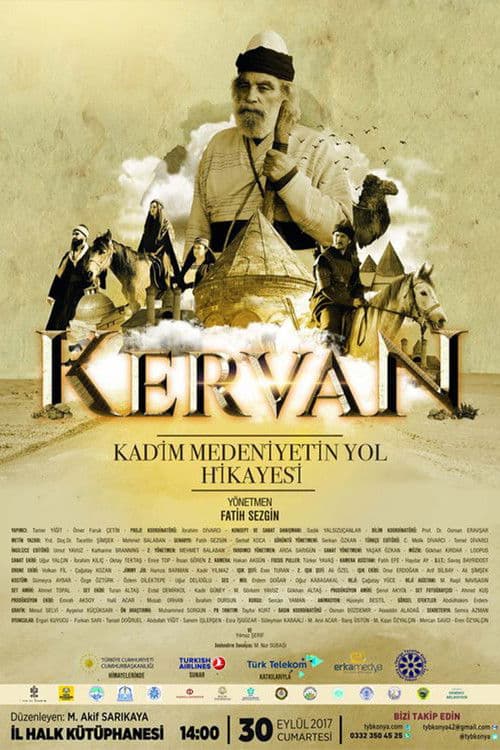 Kervan: Kadim Medeniyetin Yol Hikayesi poster