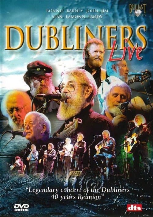 The Dubliners: Live - 40 Years Reunion Concert poster