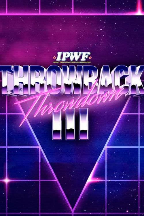 IMPACT Wrestling: Throwback Throwdown III poster