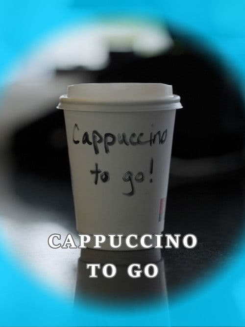 Cappuccino to Go poster