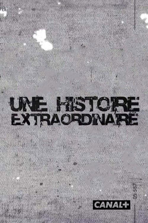 Une histoire extraordinaire poster