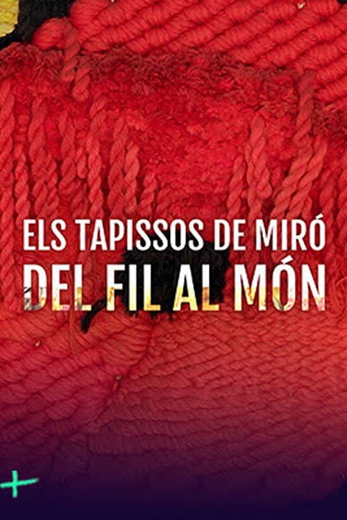 Els tapissos de Miró poster