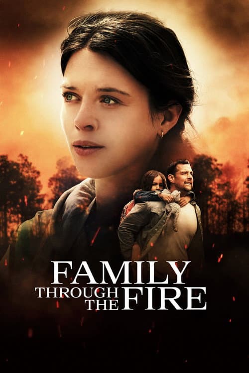 Family Through the Fire poster