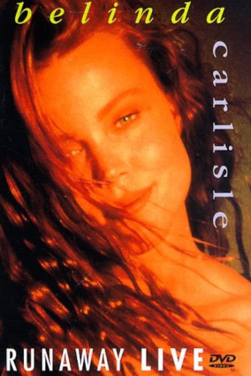 Belinda Carlisle: Runaway Live poster