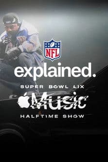 NFL Explained: Super Bowl LIX Apple Music Halftime Show poster