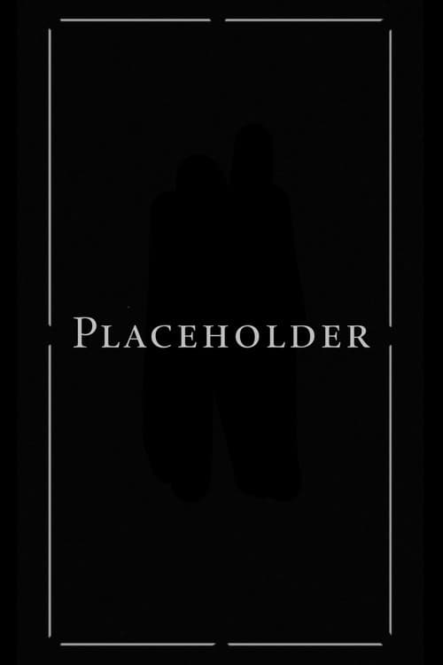 Placeholder poster