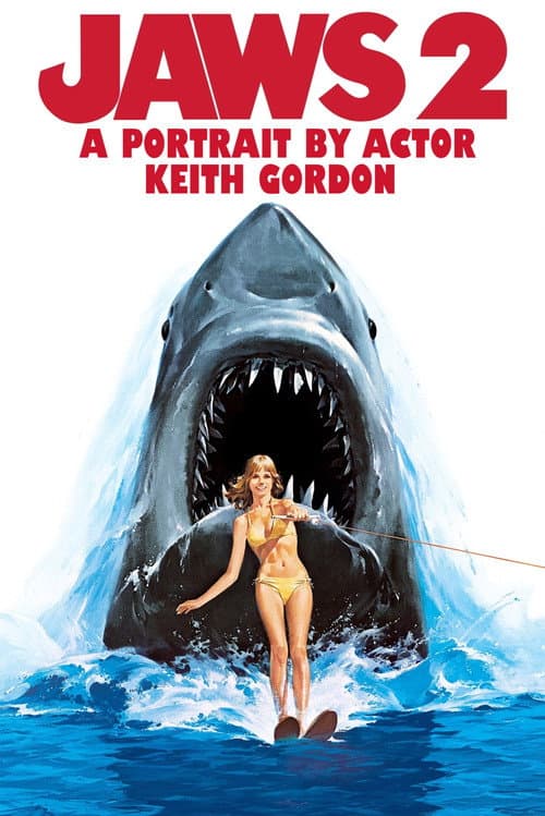 Jaws 2: A Portrait by Actor Keith Gordon poster