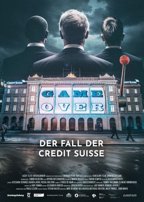 Game Over - The Fall of Credit Suisse poster