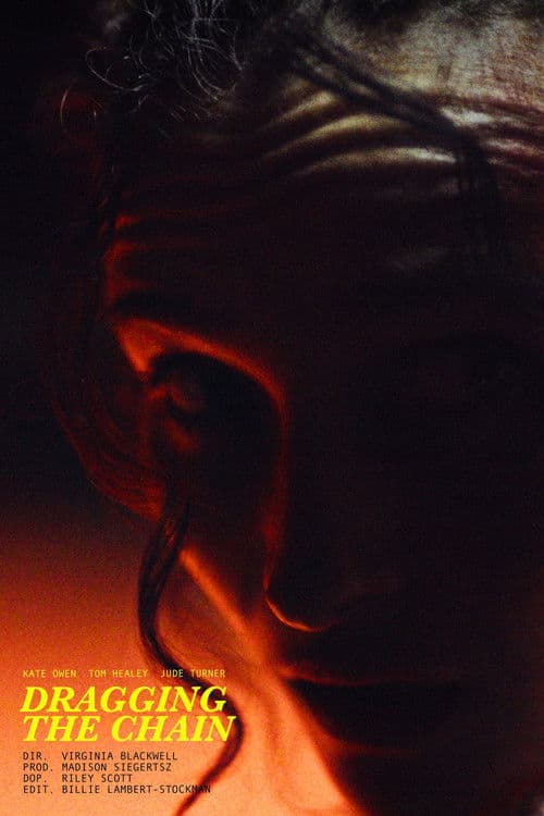 Dragging the Chain poster