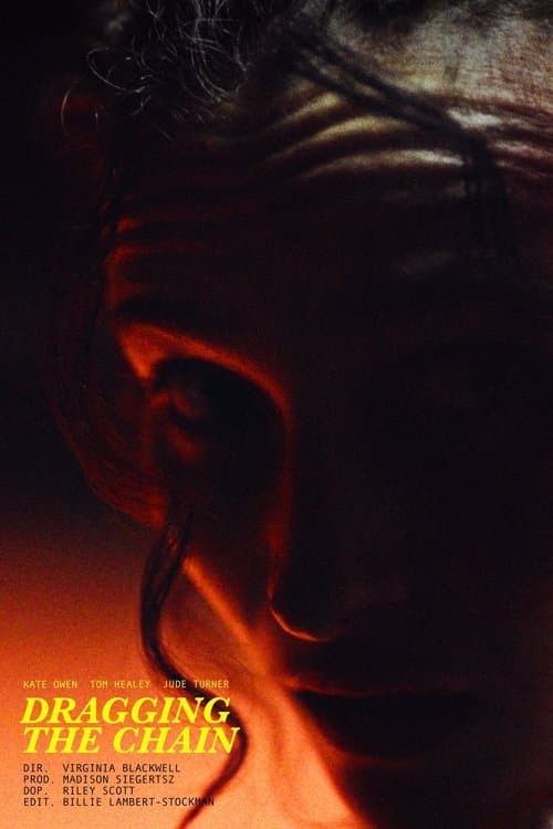 Dragging the Chain poster