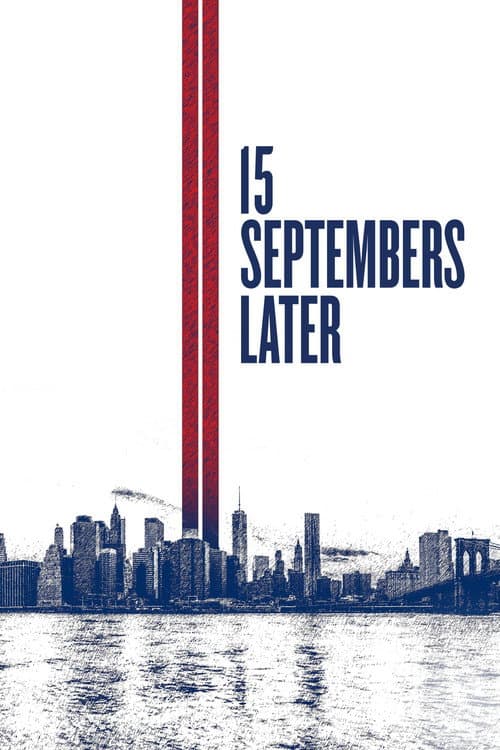 15 Septembers Later poster