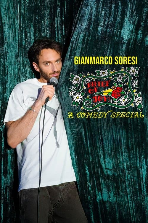 Gianmarco Soresi: Thief of Joy poster