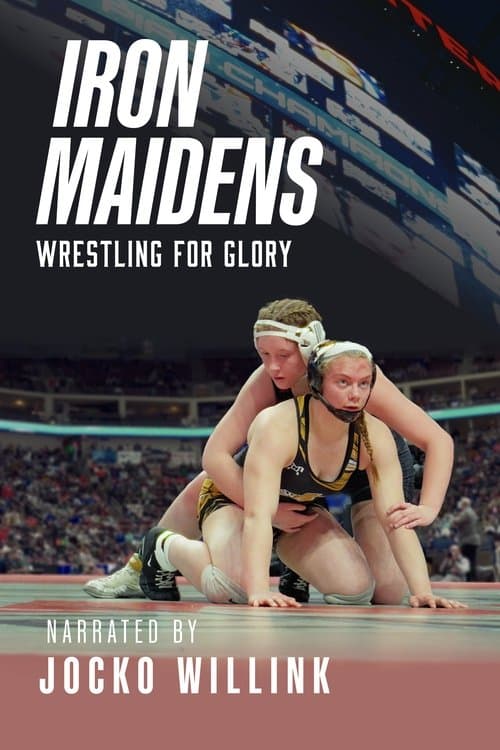 Iron Maidens: Wrestling for Glory poster