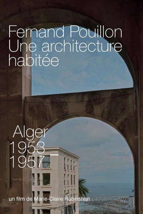 Fernand Pouillon, Une architecture habitée poster