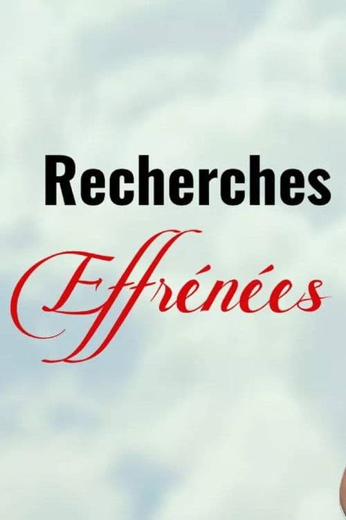 Recherches effrénées poster