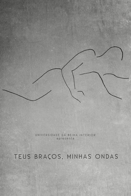 Teus Braços, Minhas Ondas poster